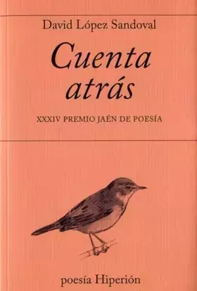 Couverture du produit · Cuenta atrás: XXXIV Premio Jaén de Poesía (poesía Hiperión)