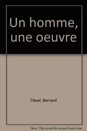Couverture du produit · Un homme, une oeuvre