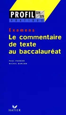 Couverture du produit · Le commentaire de texte au Bac - examens