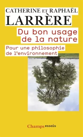 Couverture du produit · Du bon usage de la nature : Pour une philosophie de l'environnement