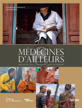 Couverture du produit · Médecines d'ailleurs. Rencontres avec ceux qui soignent autrement