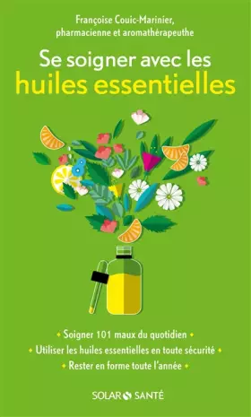 Couverture du produit · Se soigner avec les huiles essentielles