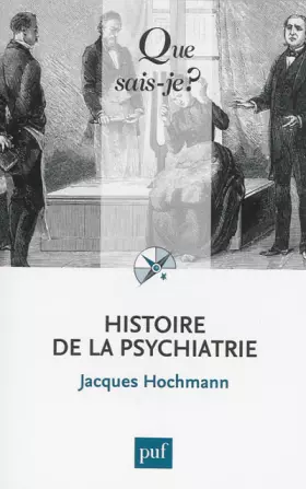 Couverture du produit · Histoire de la psychiatrie
