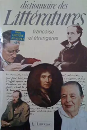 Couverture du produit · Dictionnaire des littératures française et étrangères