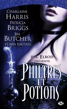 Couverture du produit · Anthologie Bit-lit : Philtres et potions