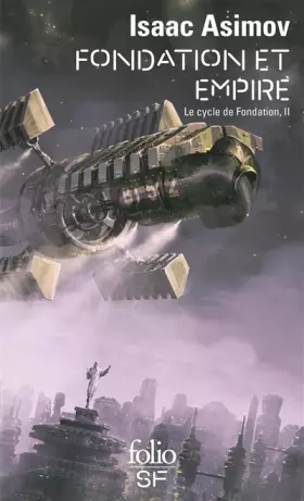 Couverture du produit · Le cycle de Fondation, II : Fondation et Empire
