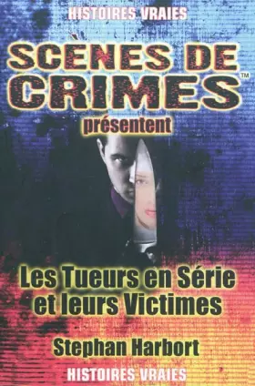 Couverture du produit · Les tueurs en séries et leurs Victimes: Une nouvelle théorie