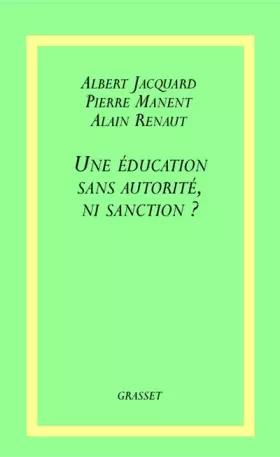 Couverture du produit · Une éducation sans autorité ni sanction