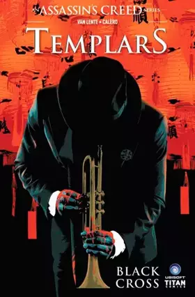 Couverture du produit · Assassin's Creed Templars - Tome 01: Black Cross