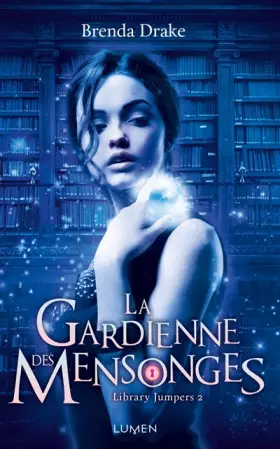 Couverture du produit · La Gardienne des mensonges (02)