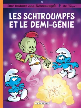 Couverture du produit · Les Schtroumpfs Lombard - tome 34 - Les Schtroumpfs et le demi-génie