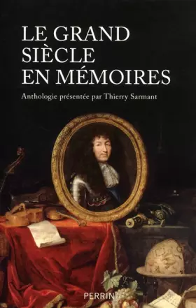 Couverture du produit · Le Grand Siècle en Mémoires