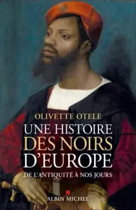 Couverture du produit · Une histoire des noirs d'Europe: De l'Antiquité à nos jours