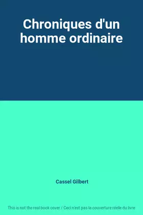 Couverture du produit · Chroniques d'un homme ordinaire