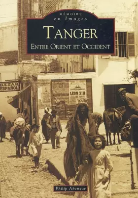 Couverture du produit · Tanger - Entre Orient et Occident