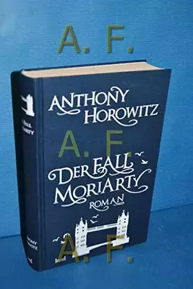 Couverture du produit · Der Fall Moriarty: Eine Geschichte von Sherlock Holmes' großem Gegenspieler