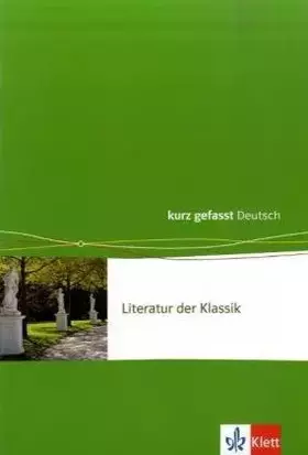 Couverture du produit · Literatur der Klassik: Klasse 11-13 (kurz gefasst)