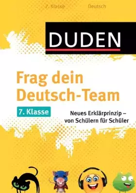 Couverture du produit · Frag dein Deutsch-Team 7. Klasse: Neues Erklärprinzip - von Schülern für Schüler (Duden - Frag dein Team)