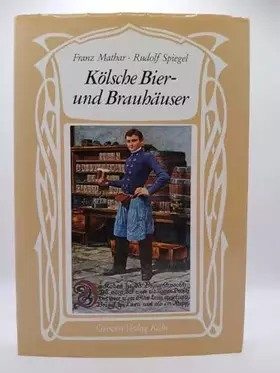 Couverture du produit · Kölsche Bier- und Brauhäuser