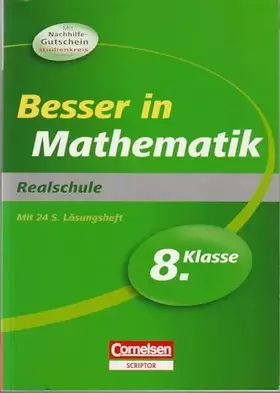 Couverture du produit · Besser in der Sekundarstufe I - Mathematik - Realschule: 8. Schuljahr - Übungsbuch mit separatem Lösungsheft (24 S.)