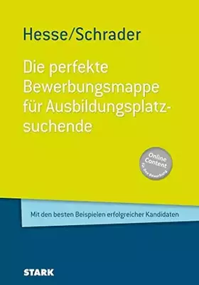 Couverture du produit · STARK Bewerbungsunterlagen erstellen für die Ausbildungsplatzsuche: Kommentierte Unterlagen erfolgreicher Kandidaten. Musterbew