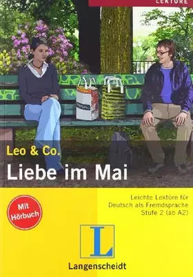 Couverture du produit · Liebe im Mai (Stufe 2) - Buch mit Audio-CD (Und es geht weiter mit Leo & Co!)