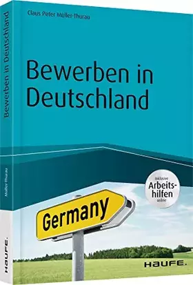 Couverture du produit · Bewerben in Deutschland - inkl. Arbeitshilfen online (Haufe Fachbuch)