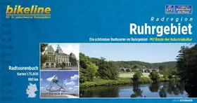 Couverture du produit · Radregion Ruhrgebiet: Die schönsten Radtouren im Ruhrgebiet - Mit Route der Industriekultur, 1:75.000, 980 km (Bikeline Radtour