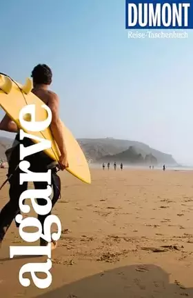 Couverture du produit · DUMONT Reise-Taschenbuch Reiseführer Algarve: Reiseführer plus Reisekarte. Mit individuellen Autorentipps und vielen Touren.