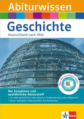Couverture du produit · Klett Abiturwissen Geschichte - Deutschland nach 1945: für Oberstufe und Abitur, mit Lern-Videos online: Deutschland nach 1945.