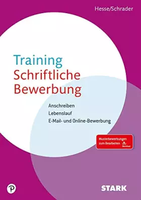 Couverture du produit · STARK Training Schriftliche Bewerbung: Anschreiben - Lebenslauf - E-Mail- und Online-Bewerbung. Download: Musterbewerbungen zum
