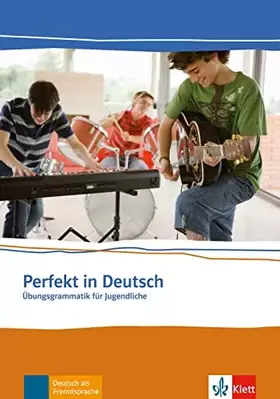 Couverture du produit · Perfekt in Deutsch: Übungsgrammatik für Kinder und Jugendliche. Buch