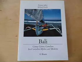 Couverture du produit · Bali: Götter, Geister, Gamelans - Insel zwischen Mythos und Moderne