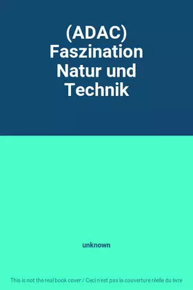 Couverture du produit · (ADAC) Faszination Natur und Technik