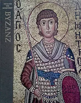 Couverture du produit · Byzanz. Zeitalter der Menschheit. Eine Weltkulturgeschichte.