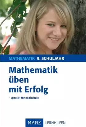 Couverture du produit · Mathematik üben mit Erfolg 9. Schuljahr: Speziell für Realschule