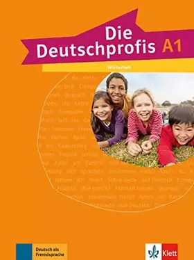 Couverture du produit · Die Deutschprofis A1: Wörterheft