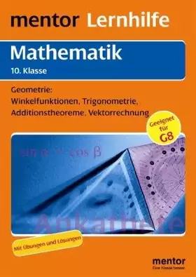 Couverture du produit · mentor Lernhilfe: Mathematik 10. Klasse: Geometrie: Winkelfunktionen, Trigonometrie, Additionstheoreme, Vektorrechnung: Winkelf