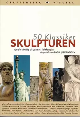 Couverture du produit · 50 Klassiker. Skulpturen: Von der Antike bis zum 19. Jahrhundert