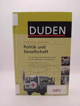 Couverture du produit · Schülerduden Politik und Gesellschaft: Ein Lexikon zum politischen und gesellschaftlichen Grundwissen