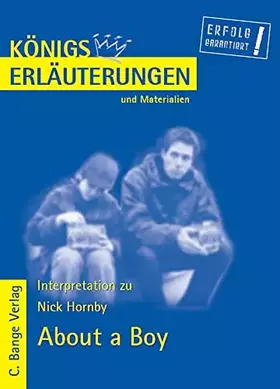 Couverture du produit · Königs Erläuterungen und Materialien, Bd.436, About a Boy