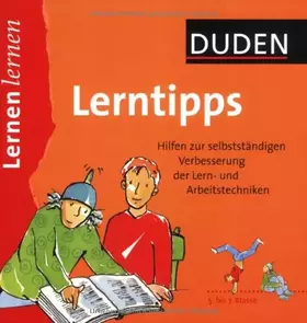 Couverture du produit · Lernen lernen - Lerntipps 5. bis 7. Klasse: Hilfen zur selbstständigen Verbesserung der Lern- und Arbeitstechniken (Duden - Ler