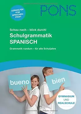 Couverture du produit · PONS Schau nach - blick durch! Schulgrammatik Spanisch: Grammatik rundum - für alle Schuljahre