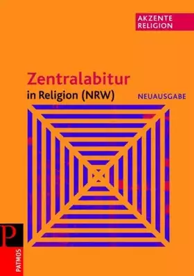 Couverture du produit · Akzente Religion / Zentralabitur in Religion NRW - ab 2011