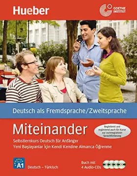 Couverture du produit · Miteinander. Türkisch: Selbstlernkurs Deutsch für Anfänger - Yeni baslayanlar için kendi kendine Almanca ögrenme kursu