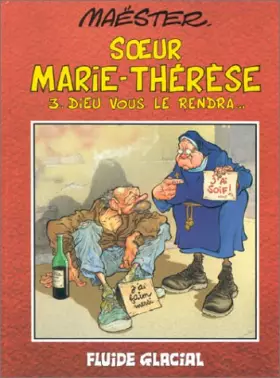 Couverture du produit · Soeur Marie-Thérèse des Batignolles, tome 3 : Dieu vous le rendra