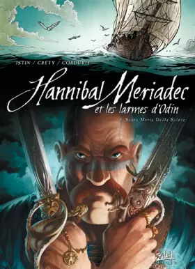 Couverture du produit · Hannibal Meriadec et les larmes d'Odin T03: Santa Maria della Salute