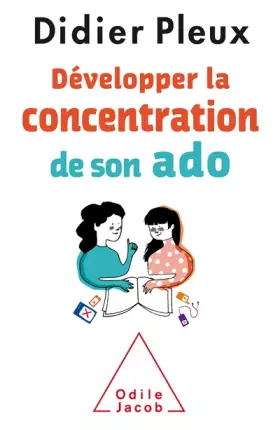 Couverture du produit · Développer la concentration de son ado