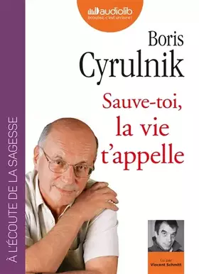 Couverture du produit · Sauve-toi, la vie t'appelle: Livre audio 1 CD MP3