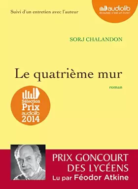 Couverture du produit · Le Quatrième Mur: Livre audio 1 CD MP3 - Suivi d'un entretien avec l'auteur
